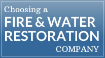 How to choose a fire & water restoration company